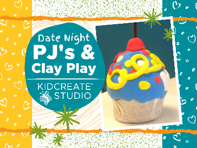 SUPER SATURDAY -50% OFF! Date Night- PJ’s & Clay Play (3-9 Years)