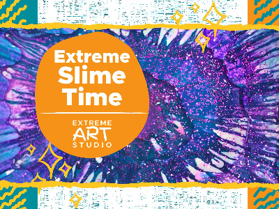  Extreme Slime Time Workshop (4-12 Years) 7/10